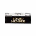 Board Member Black Award Ribbon w/ Gold Foil Imprint (4"x1 5/8")